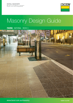 Masonry Design Guide www.boral.com.au/masonry PAVING Build something great