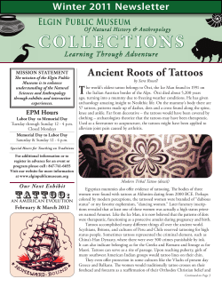 C OL L E C T IONS T Ancient Roots of Tattoos