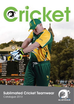 Sublimated Cricket Teamwear Catalogue 2013