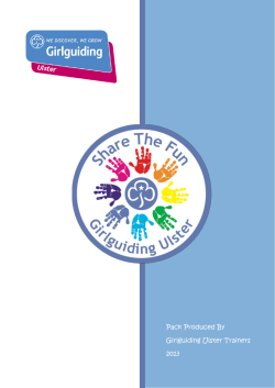 Pack Produced By Girlguiding Ulster Trainers 2013