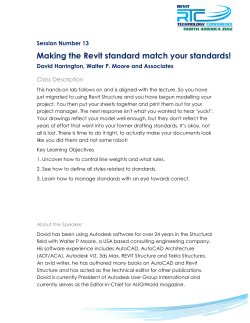 Making the Revit standard match your standards! Session Number 13 Class Description
