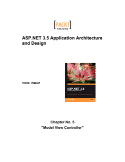 ASP.NET 3.5 Application Architecture and Design Chapter No. 5 &#34;Model View Controller&#34;