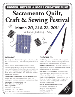 Sacramento Quilt, Craft &amp; Sewing Festival March 20, 21 &amp; 22, 2014