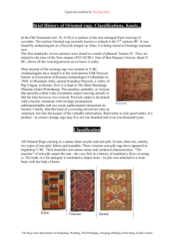 Brief History of Oriental rugs, Classifications, Knots...