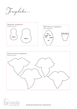 Templates… Begonia templates Bell flower templates (shown actual size)