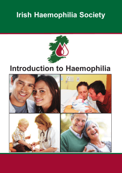 Introduction to Haemophilia Irish Haemophilia Society