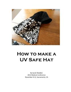 How to make a UV Safe Hat By Sarah Madden 2012 Medical Conference
