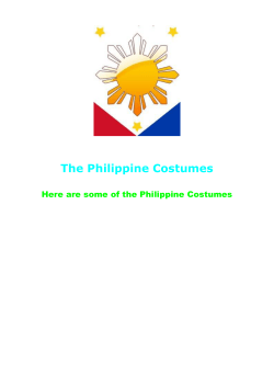 The Philippine Costumes  Here are some of the Philippine Costumes