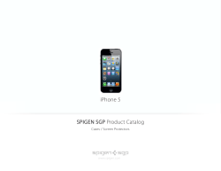 iPhone 5 SPIGEN SGP Product Catalog Cases / Screen Protectors www.spigen.com