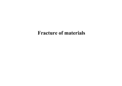 Fracture of materials