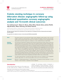 Culotte stenting technique in coronary bifurcation disease: angiographic follow-up using