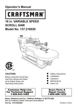 Operator’s Manual 16 in. VARIABLE SPEED SCROLL SAW Model No. 137.216020