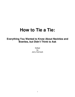 How to Tie a Tie: Bowties, but Didn’t Think to Ask
