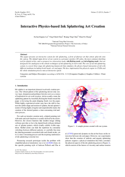 Interactive Physics-based Ink Splattering Art Creation Su-Ian Eugene Lei Ying-Chieh Chen Hsiang-Ting Chen