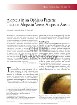Alopecia in an Ophiasis Pattern:   Traction Alopecia Versus Alopecia Areata H S