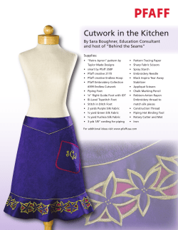 Cutwork in the Kitchen By Sara Boughner, Education Consultant Supplies: