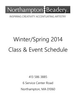 Winter/Spring 2014 Class &amp; Event Schedule  413 586 3885
