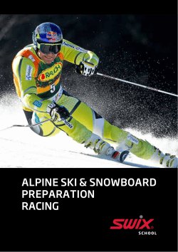 ALPINE SKI &amp; SNOWBOARD PREPARATION RACING 0.00000