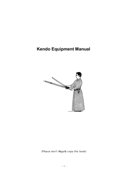Kendo Equipment Manual  (Please don't illegally copy this book) - 1 -