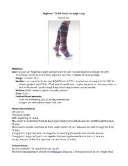 Beginner TOE-UP Socks for Magic Loop Materials Yarn: Gauge