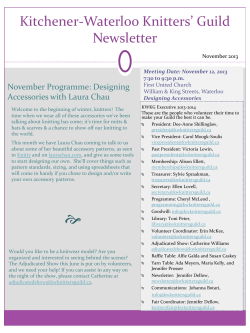 Kitchener-Waterloo  Knitters’  Guild   Newsletter Meeting Date: November 12, 2013 Designing Accessories