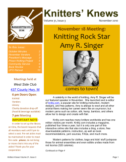 Knitters’ Knews Knitting Rock Star Amy R. Singer November 18 Meeting: