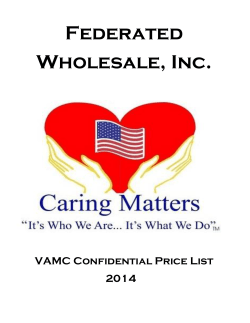 Federated Wholesale, Inc.  VAMC Confidential Price List
