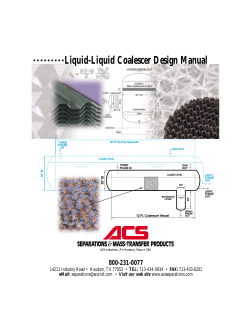 Liquid-Liquid Coalescer Design Manual 800-231-0077 TEL: eMail: