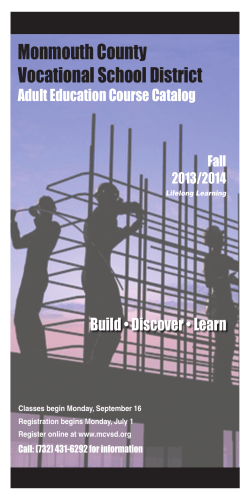 Monmouth County Vocational School District Build • Discover • Learn