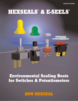HEXSEALS &amp; E-SEELS Environmental Sealing Boots for Switches &amp; Potentiometers