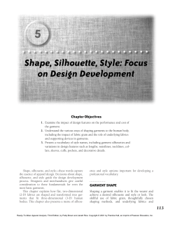 5 Shape, Silhouette, Style: Focus on Design Development Chapter Objectives