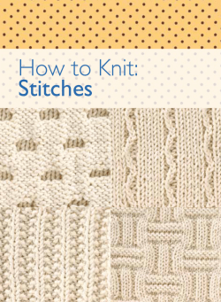 How to Knit: Stitches