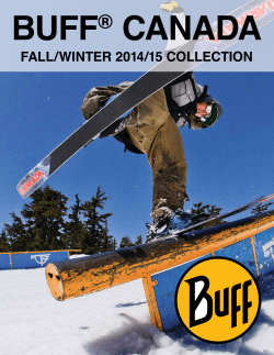 BUFF CANADA ® FALL/WINTER 2014/15 COLLECTION