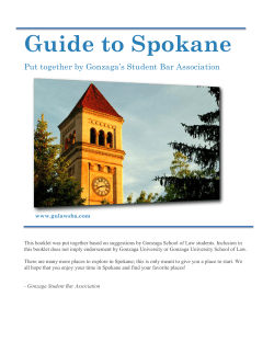 Guide to Spokane  Put together by Gonzaga’s Student Bar Association
