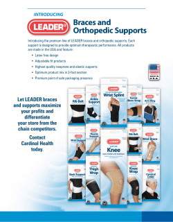 Braces and Orthopedic Supports IntroducIng