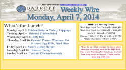 What’s for Lunch? Monday, April 7: Tuesday, April 8: