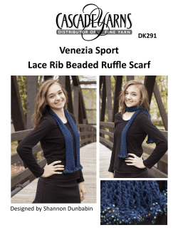 Venezia Sport Lace Rib Beaded Ruffle Scarf DK291 Designed by Shannon Dunbabin