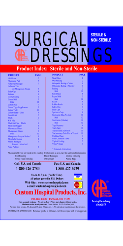 SURGICAL DRESSINGS Product Index:  Sterile and Non-Sterile STERILE &amp;