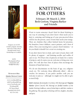 KNITTING FOR OTHERS February 28-March 2, 2014 Beth Gorton, Virginia Barker