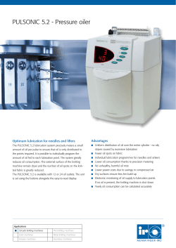 PULSONIC 5.2 - Pressure oiler Advantages Optimum lubrication for needles and lifters