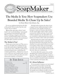 SoapMaker The Media Is You: How Soapmakers Use