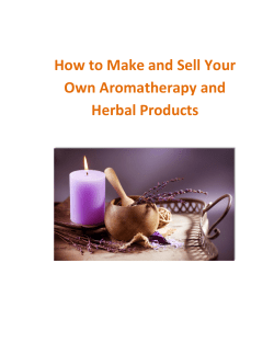 How to Make and Sell Your Own Aromatherapy and Herbal Products