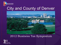 City and County of Denver 2012 Business Tax Symposium