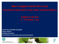 Main changes to draft SR 21:2013 Engineers Ireland