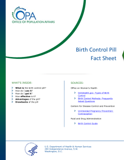 Birth Control Pill Fact Sheet SOURCES: WHAT’S INSIDE: