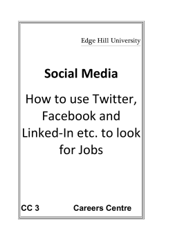 How to use Twitter, Facebook and Linked-In etc. to look