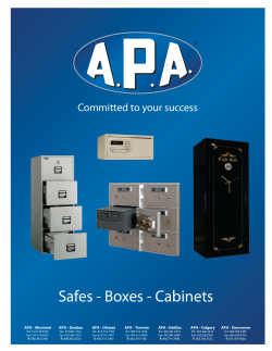 Safes - Boxes - Cabinets Committed to your success APA - Montreal