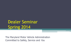 Dealer Seminar Spring 2014 You The Maryland Motor Vehicle Administration