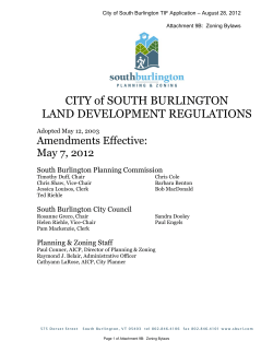 CITY of SOUTH BURLINGTON LAND DEVELOPMENT REGULATIONS Amendments Effective: May 7, 2012