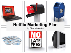 Netflix Marketing Plan by Elizabeth Austin